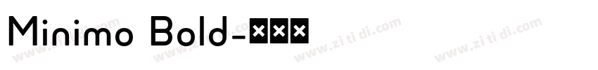 Minimo Bold字体转换